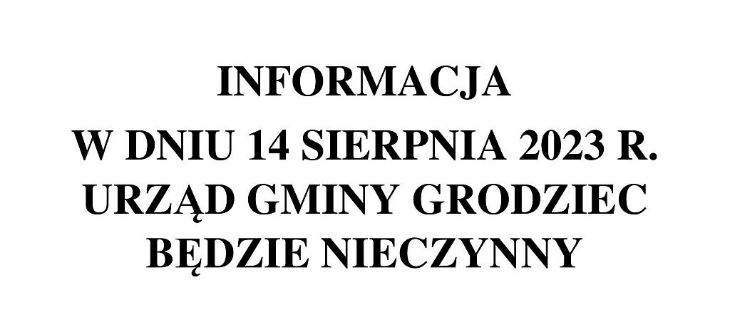 14.08.2023 r. - UG nieczynny